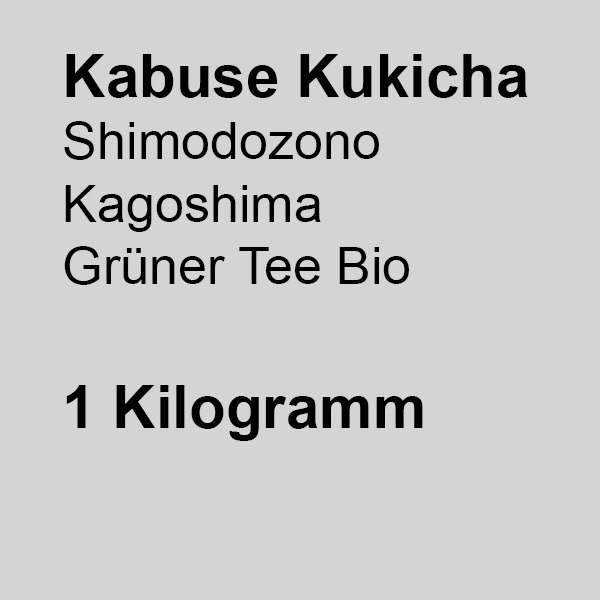 Kabuse Kukicha, Shimodozono Kagoshima, grüner Tee Bio, 1kg