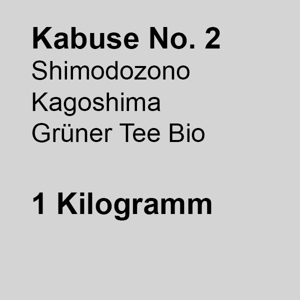 Kabuse No. 2, Shimodozono Kagoshima, grüner Tee Bio, 1kg